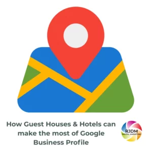 Google Business Profile for hotels and guest houses